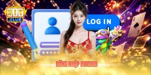 đăng nhập Hitclub