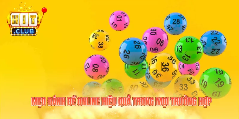 Mẹo đánh đề online hiệu quả trong mọi trường hợp